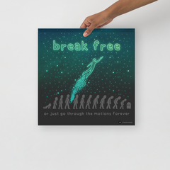 BREAK FREE