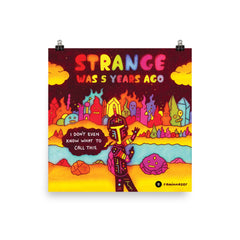 STRANGE WAS FIVE YEARS AGO