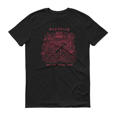 ANYTHING (Soft Lightweight T-Shirt)