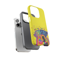 NOW TELL THAT TO YOUR SELF (Phone Case)
