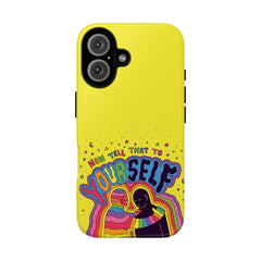 NOW TELL THAT TO YOUR SELF (Phone Case)