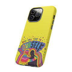 NOW TELL THAT TO YOUR SELF (Phone Case)