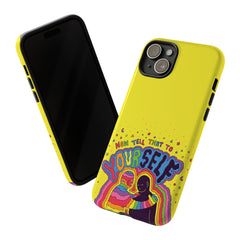 NOW TELL THAT TO YOUR SELF (Phone Case)