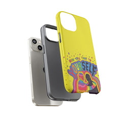 NOW TELL THAT TO YOUR SELF (Phone Case)