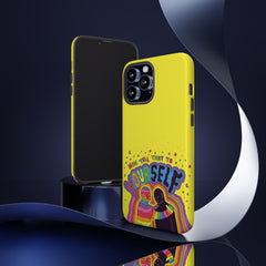 NOW TELL THAT TO YOUR SELF (Phone Case)