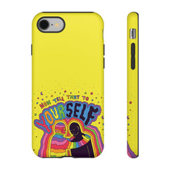 NOW TELL THAT TO YOUR SELF (Phone Case)