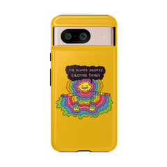ENJOYING THINGS (Phone Case)
