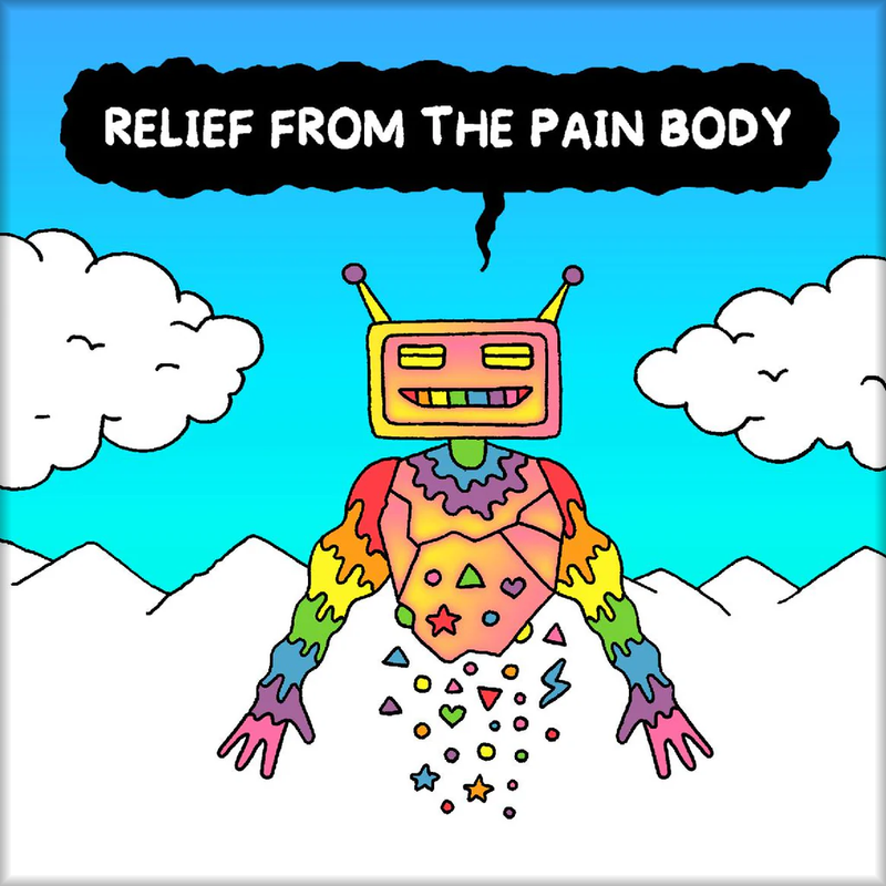 Relief From The Pain Body