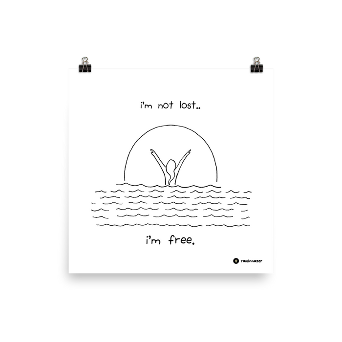I'M NOT LOST I'M FREE
