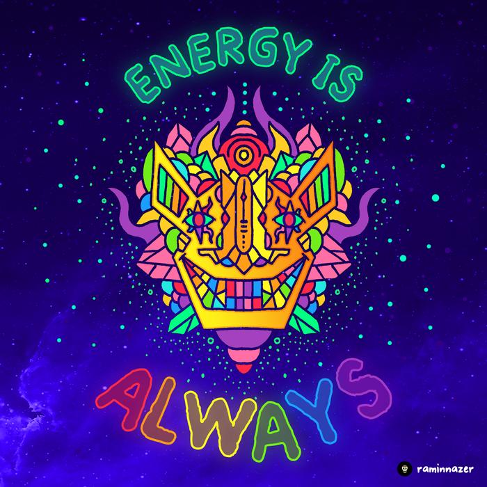 ENERGY IS ALWAYS