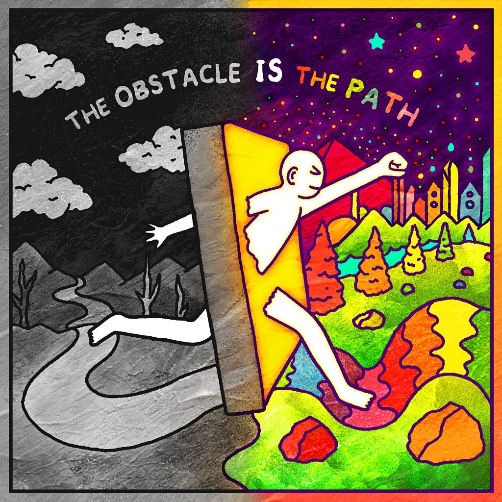Album cover split between a gray landscape and a bright painted one. A figure climbs through the divide. The title reads The Obstacle Is the Path.